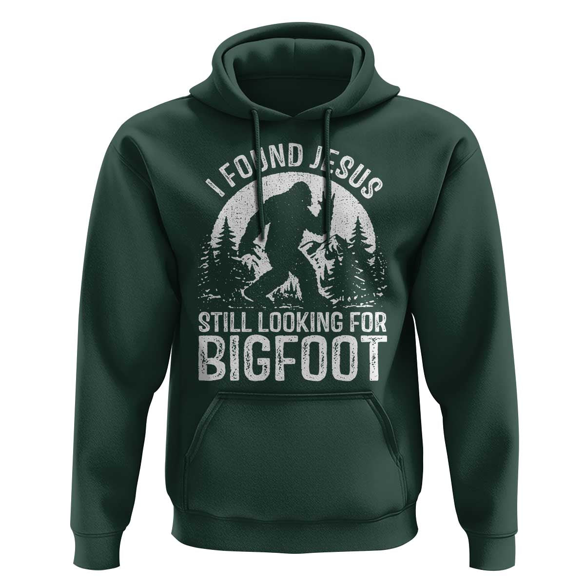 Funny Christian Sasquatch Hoodie I Found Jesus Still Looking for Bigfoot Vintage Distressed Graphic