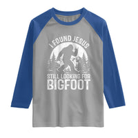 Funny Christian Sasquatch Raglan Shirt I Found Jesus Still Looking for Bigfoot Vintage Distressed Graphic