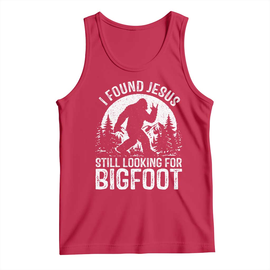 Funny Christian Sasquatch Tank Top I Found Jesus Still Looking for Bigfoot Vintage Distressed Graphic