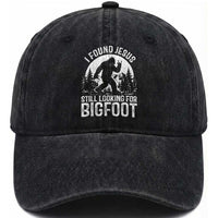 Funny Christian Sasquatch Washed Cotton Baseball Cap I Found Jesus Still Looking for Bigfoot Vintage Distressed Graphic