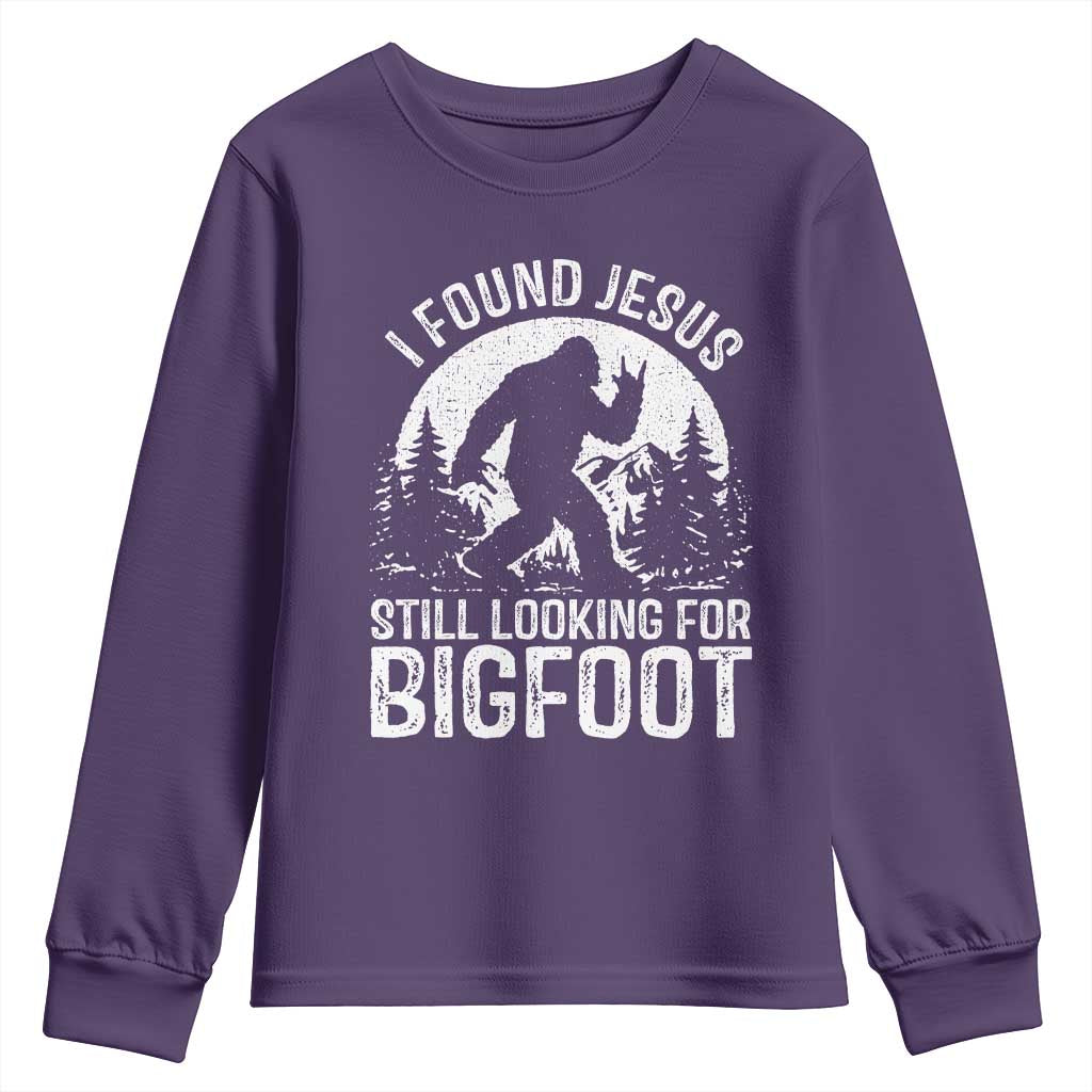 Funny Christian Sasquatch Youth Sweatshirt I Found Jesus Still Looking for Bigfoot Vintage Distressed Graphic