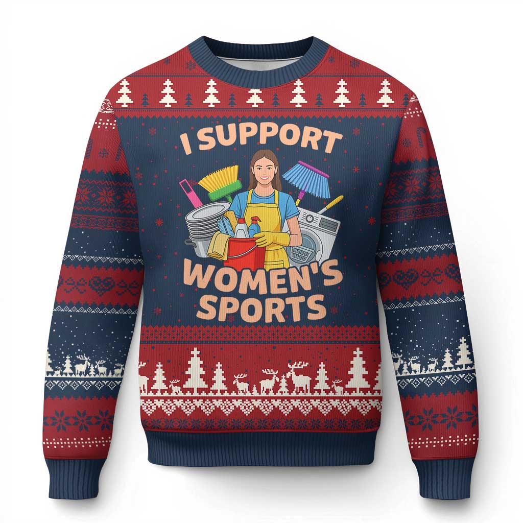 I Support Womens Sports Funny Housework Sarcastic Ugly Christmas Sweater Edgy Humor Fan Gift