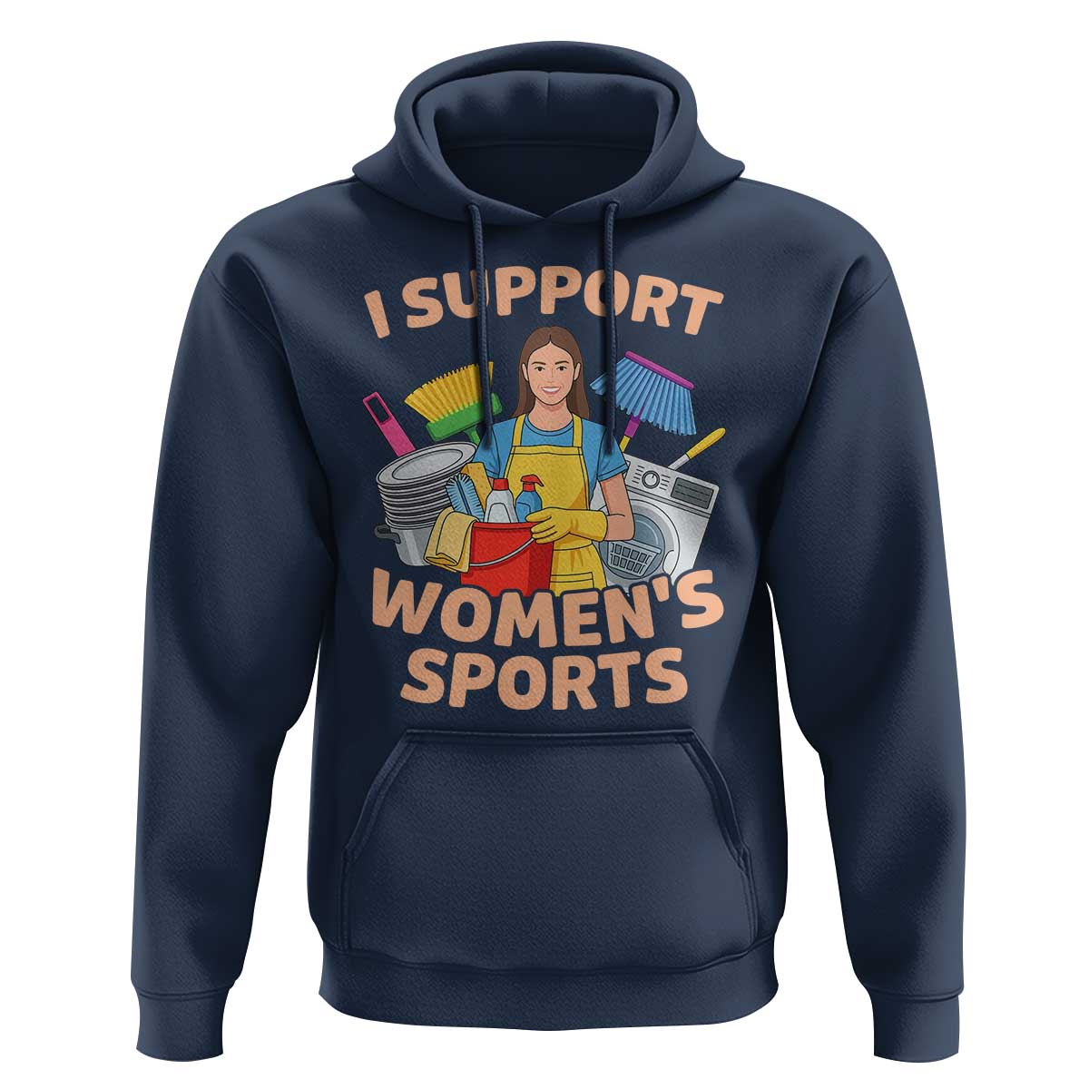 I Support Womens Sports Funny Housework Sarcastic Hoodie Edgy Humor Fan Gift