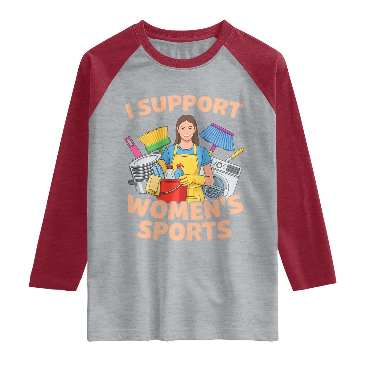 I Support Womens Sports Funny Housework Sarcastic Raglan Shirt Edgy Humor Fan Gift
