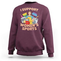 I Support Womens Sports Funny Housework Sarcastic Sweatshirt Edgy Humor Fan Gift