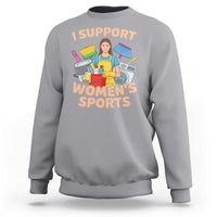 I Support Womens Sports Funny Housework Sarcastic Sweatshirt Edgy Humor Fan Gift