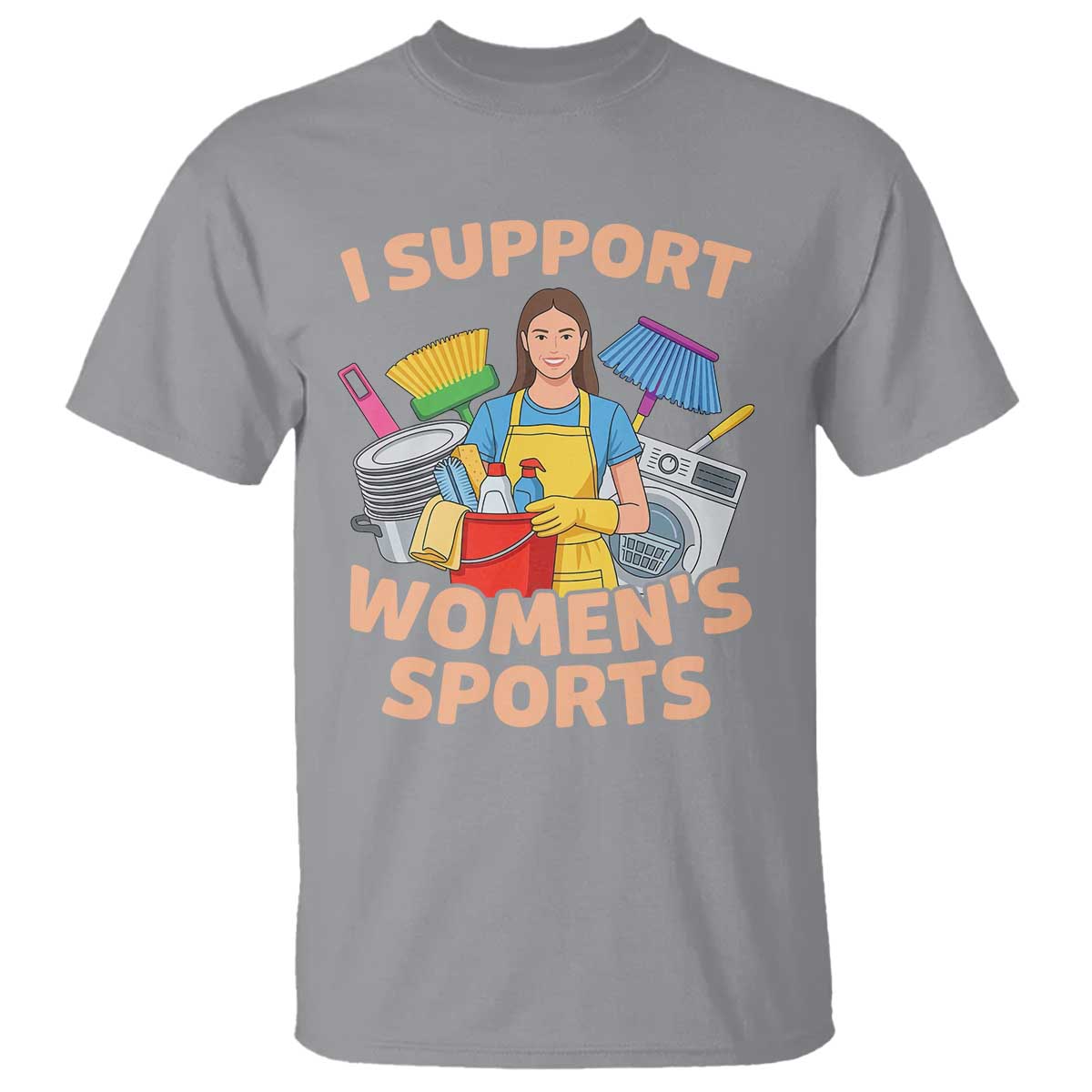 I Support Womens Sports Funny Housework Sarcastic T Shirt Edgy Humor Fan Gift
