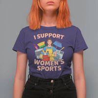 I Support Womens Sports Funny Housework Sarcastic T Shirt For Women Edgy Humor Fan Gift