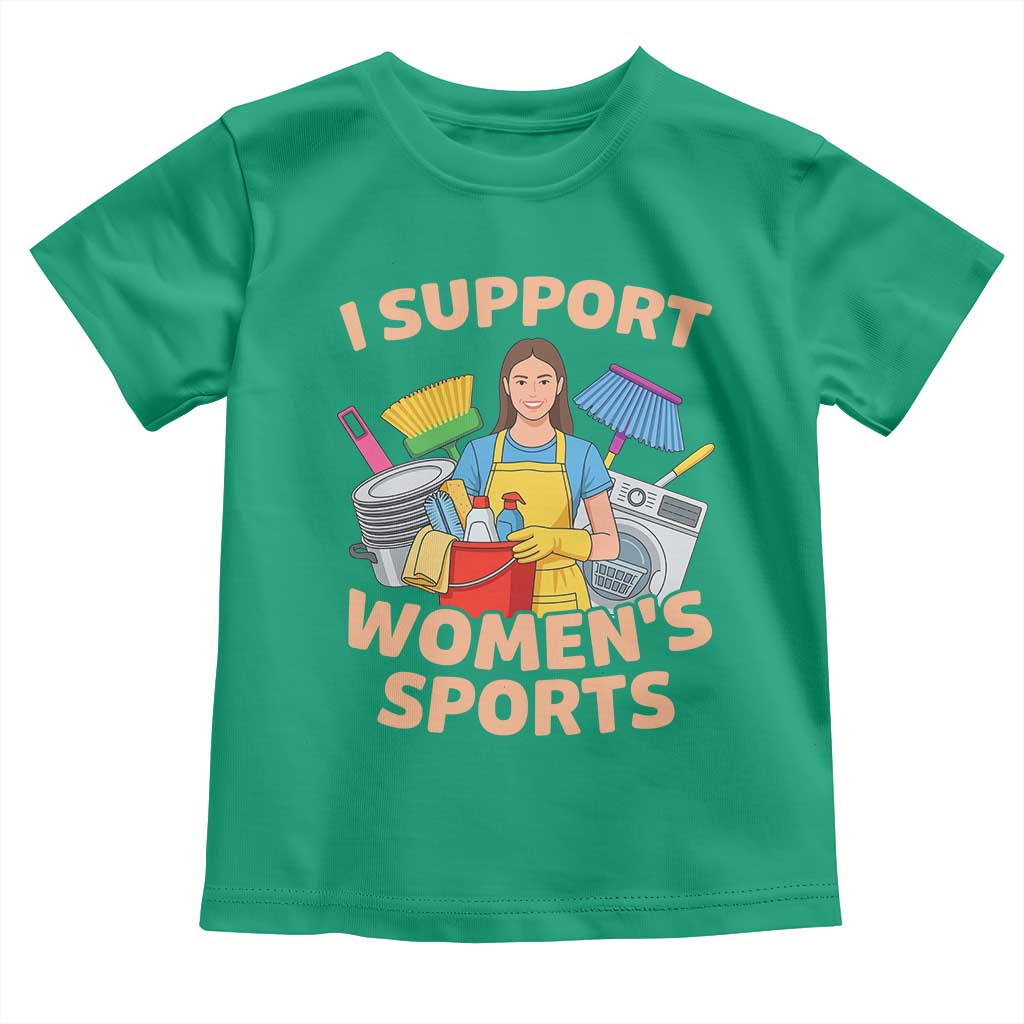 I Support Womens Sports Funny Housework Sarcastic Toddler T Shirt Edgy Humor Fan Gift
