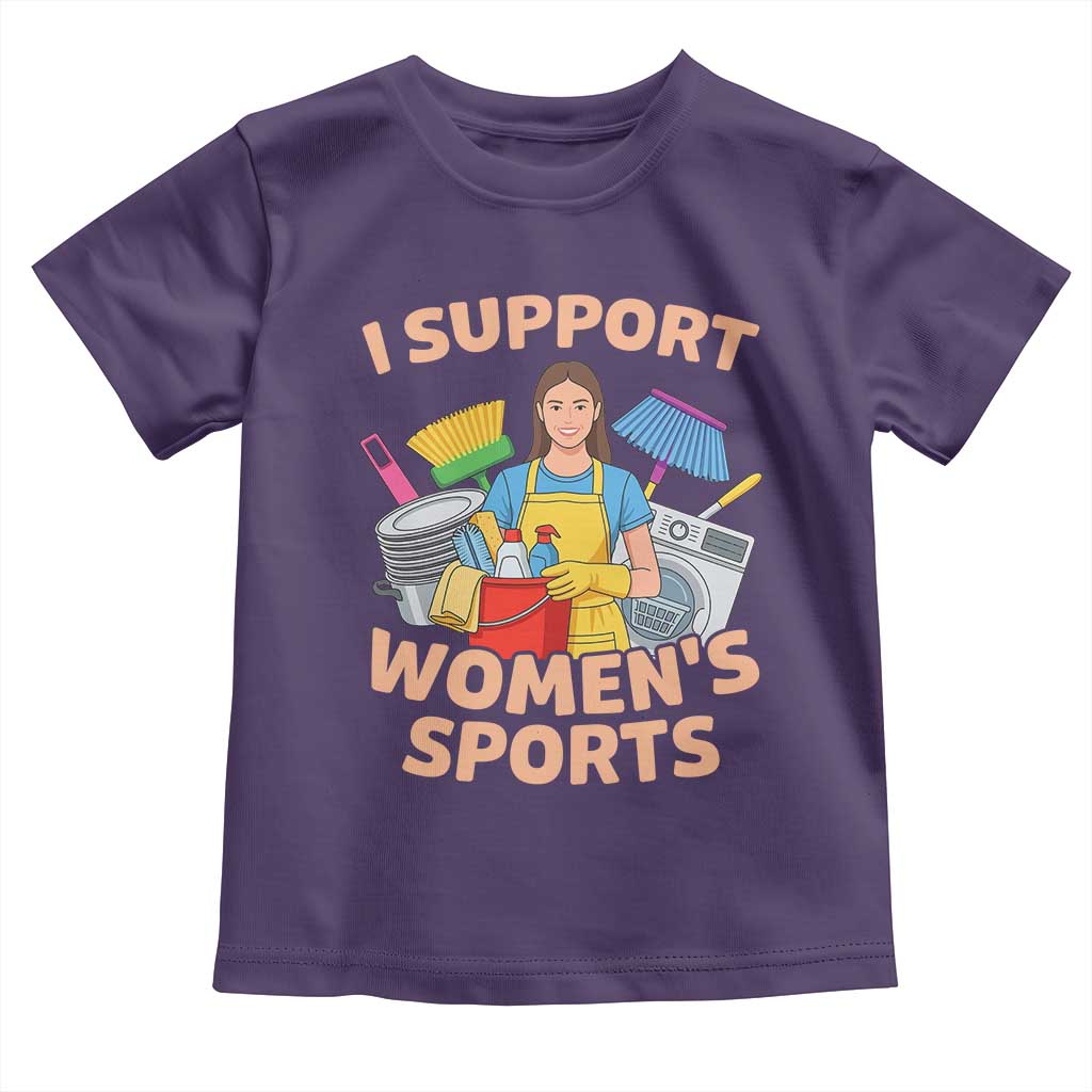 I Support Womens Sports Funny Housework Sarcastic Toddler T Shirt Edgy Humor Fan Gift