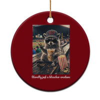 Literally Just A Bleacher Creature Funny Raccoon Baseball Graphic Ceramic Ornament Cool Game Day Fan Gift