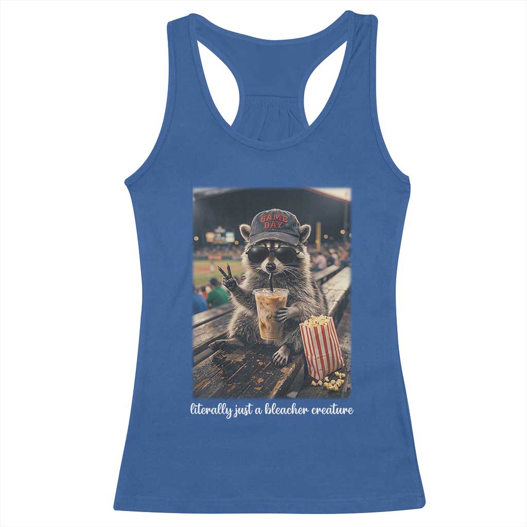 Literally Just A Bleacher Creature Funny Raccoon Baseball Graphic Racerback Tank Top Cool Game Day Fan Gift