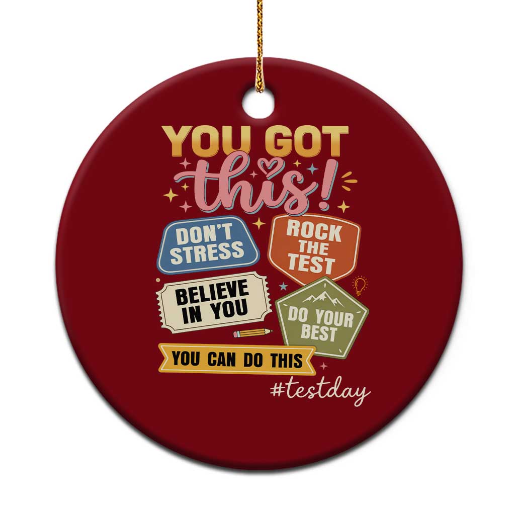 Retro Test Day Motivation You Got This Ceramic Ornament Rock The Test Believe In You Inspirational Teacher