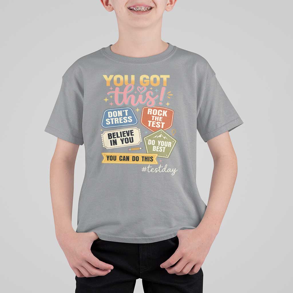 Retro Test Day Motivation You Got This T Shirt For Kid Rock The Test Believe In You Inspirational Teacher