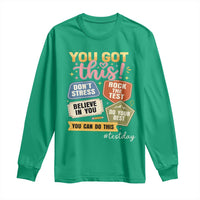 Retro Test Day Motivation You Got This Long Sleeve Shirt Rock The Test Believe In You Inspirational Teacher