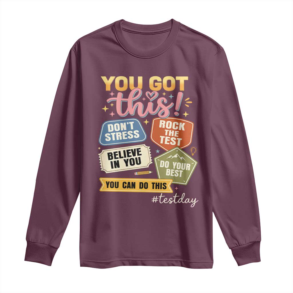 Retro Test Day Motivation You Got This Long Sleeve Shirt Rock The Test Believe In You Inspirational Teacher