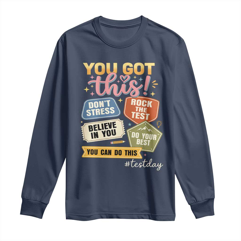 Retro Test Day Motivation You Got This Long Sleeve Shirt Rock The Test Believe In You Inspirational Teacher