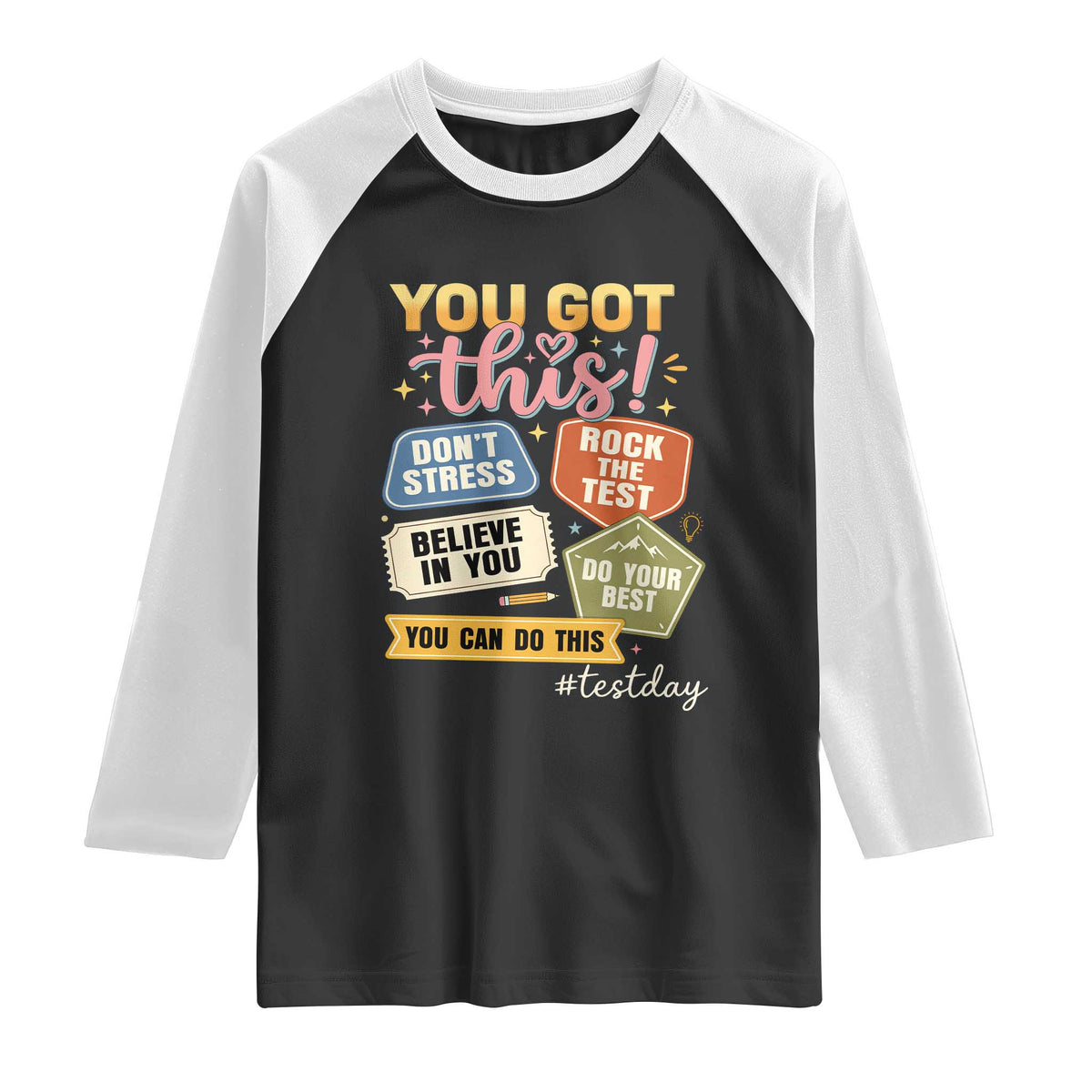 Retro Test Day Motivation You Got This Raglan Shirt Rock The Test Believe In You Inspirational Teacher
