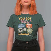 Retro Test Day Motivation You Got This T Shirt For Women Rock The Test Believe In You Inspirational Teacher