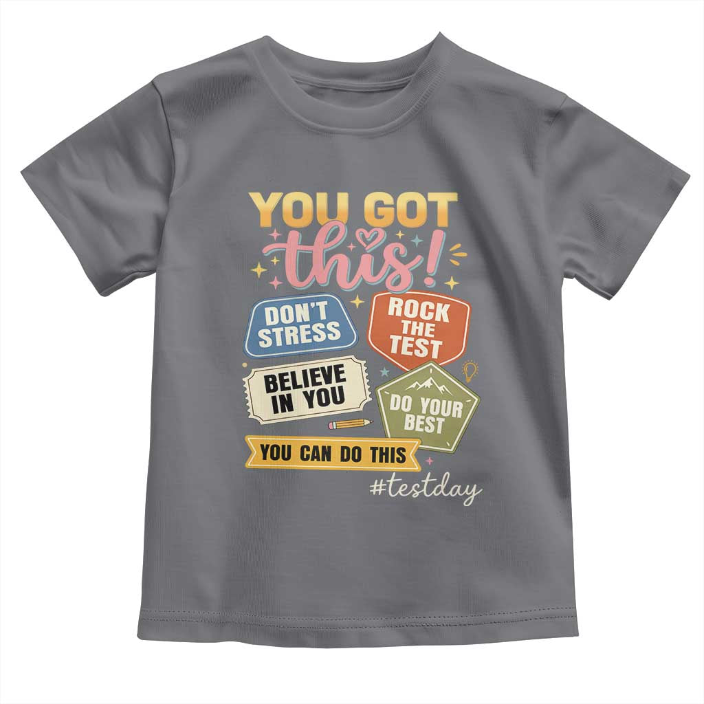 Retro Test Day Motivation You Got This Toddler T Shirt Rock The Test Believe In You Inspirational Teacher