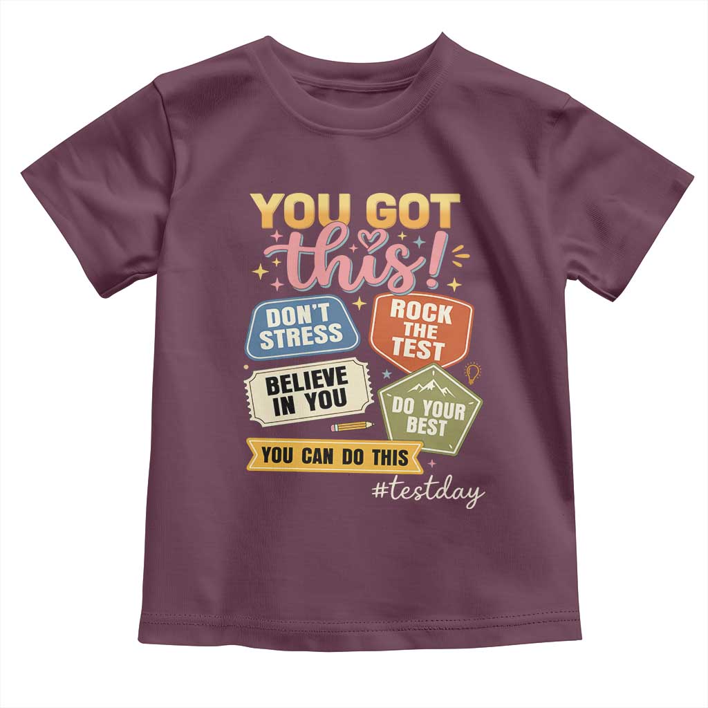 Retro Test Day Motivation You Got This Toddler T Shirt Rock The Test Believe In You Inspirational Teacher