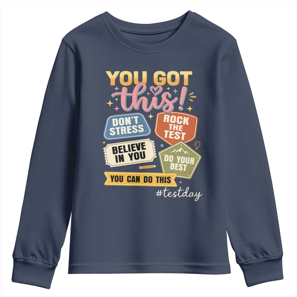 Retro Test Day Motivation You Got This Youth Sweatshirt Rock The Test Believe In You Inspirational Teacher