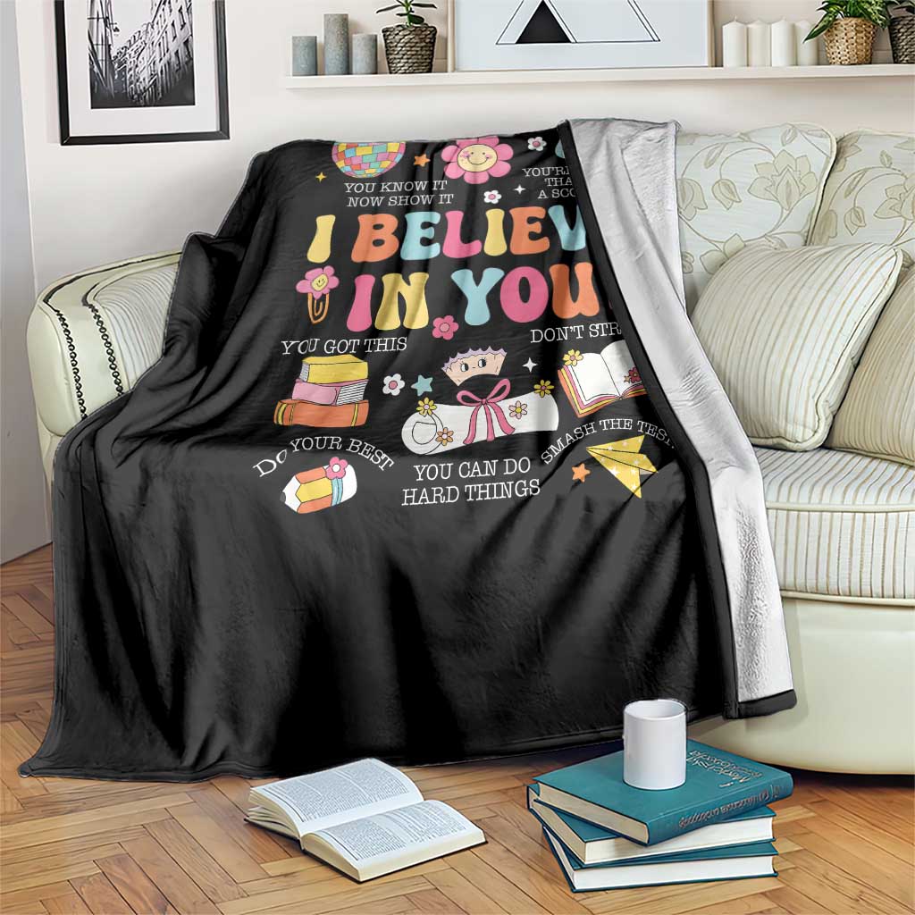 Groovy I Believe In You Testing Motivation Throw Blanket More Than A Score for Teacher Student