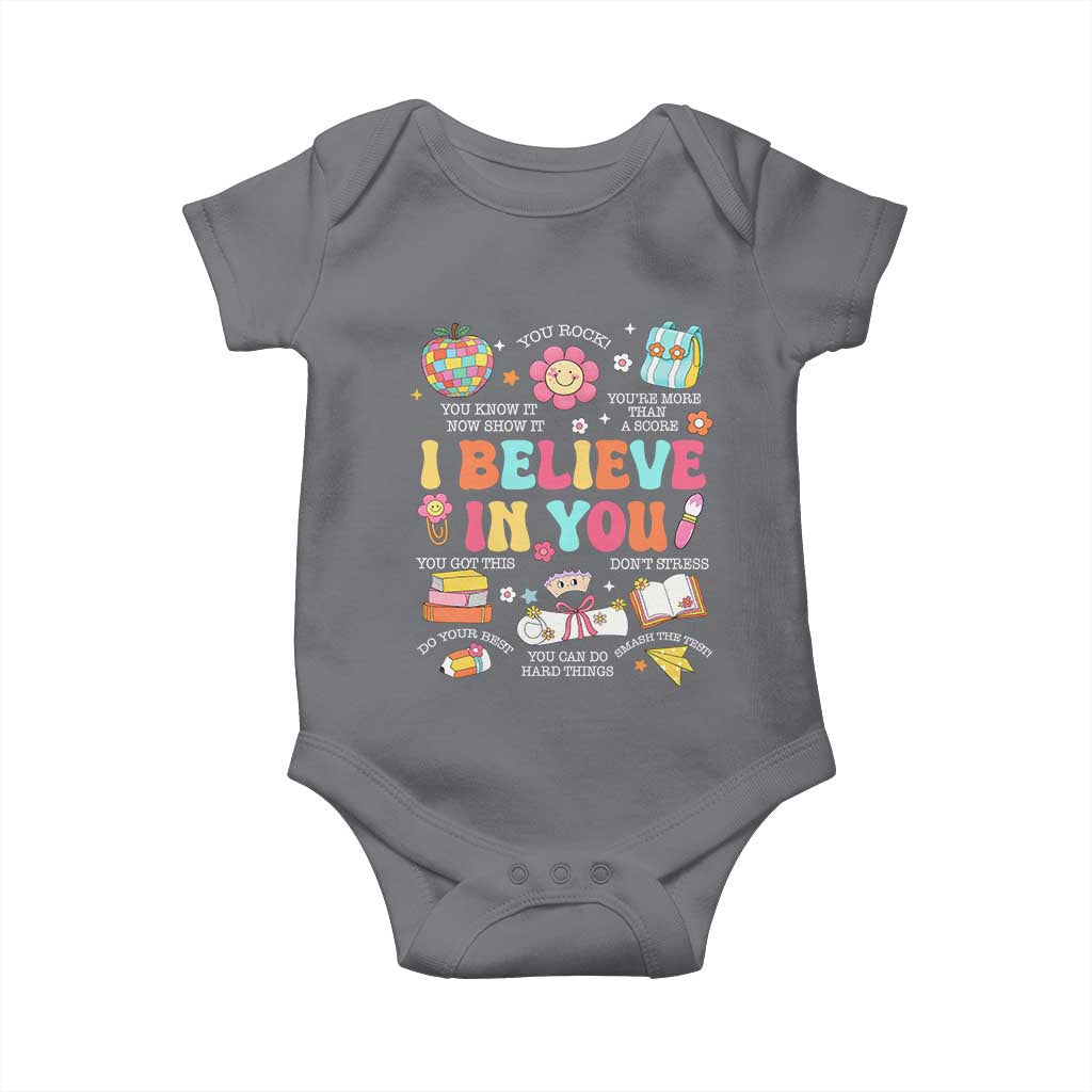 Groovy I Believe In You Testing Motivation Baby Onesie More Than A Score for Teacher Student