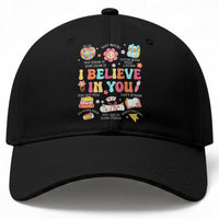 Groovy I Believe In You Testing Motivation Baseball Cap More Than A Score for Teacher Student