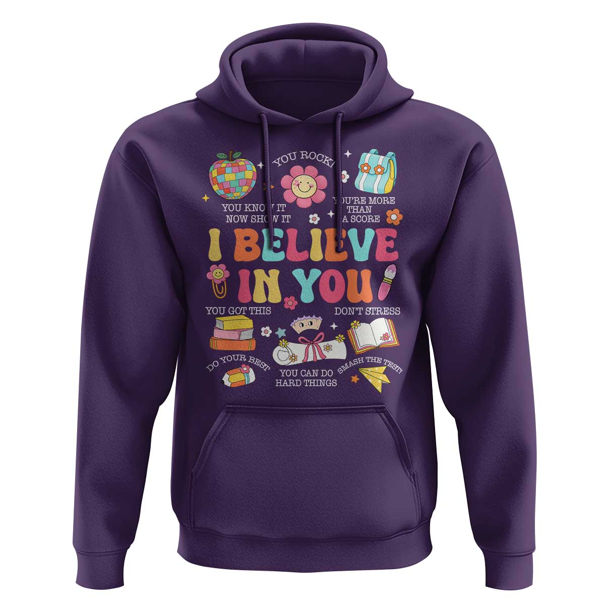 Groovy I Believe In You Testing Motivation Hoodie More Than A Score for Teacher Student
