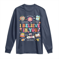 Groovy I Believe In You Testing Motivation Long Sleeve Shirt More Than A Score for Teacher Student