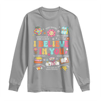 Groovy I Believe In You Testing Motivation Long Sleeve Shirt More Than A Score for Teacher Student