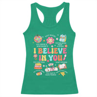 Groovy I Believe In You Testing Motivation Racerback Tank Top More Than A Score for Teacher Student