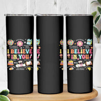 Groovy I Believe In You Testing Motivation Skinny Tumbler More Than A Score for Teacher Student