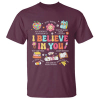 Groovy I Believe In You Testing Motivation T Shirt More Than A Score for Teacher Student