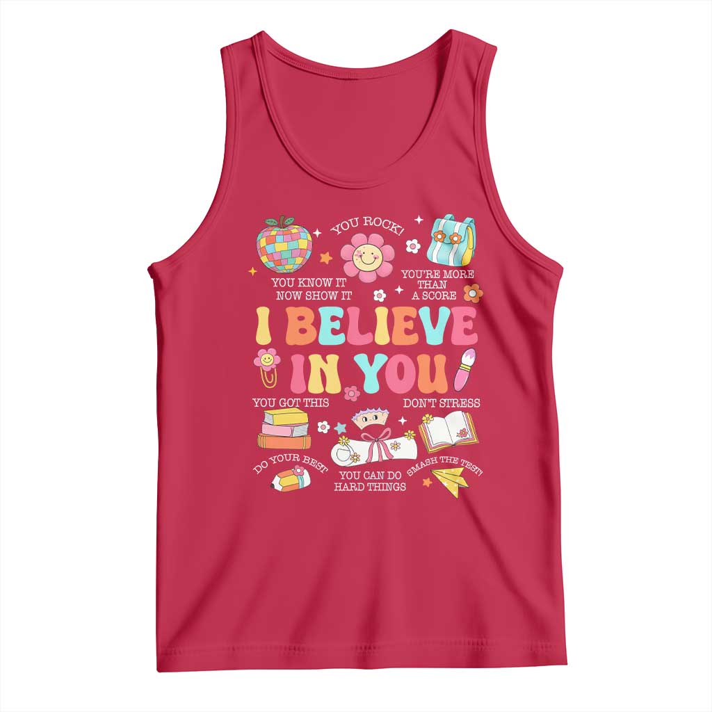 Groovy I Believe In You Testing Motivation Tank Top More Than A Score for Teacher Student