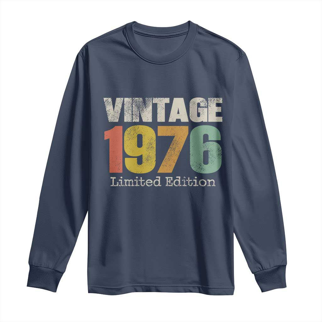 Vintage 1976 Limited Edition Long Sleeve Shirt Distressed Retro Typography 50th Birthday