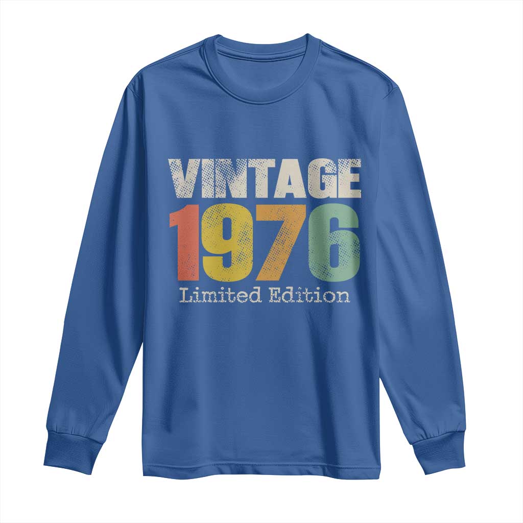 Vintage 1976 Limited Edition Long Sleeve Shirt Distressed Retro Typography 50th Birthday