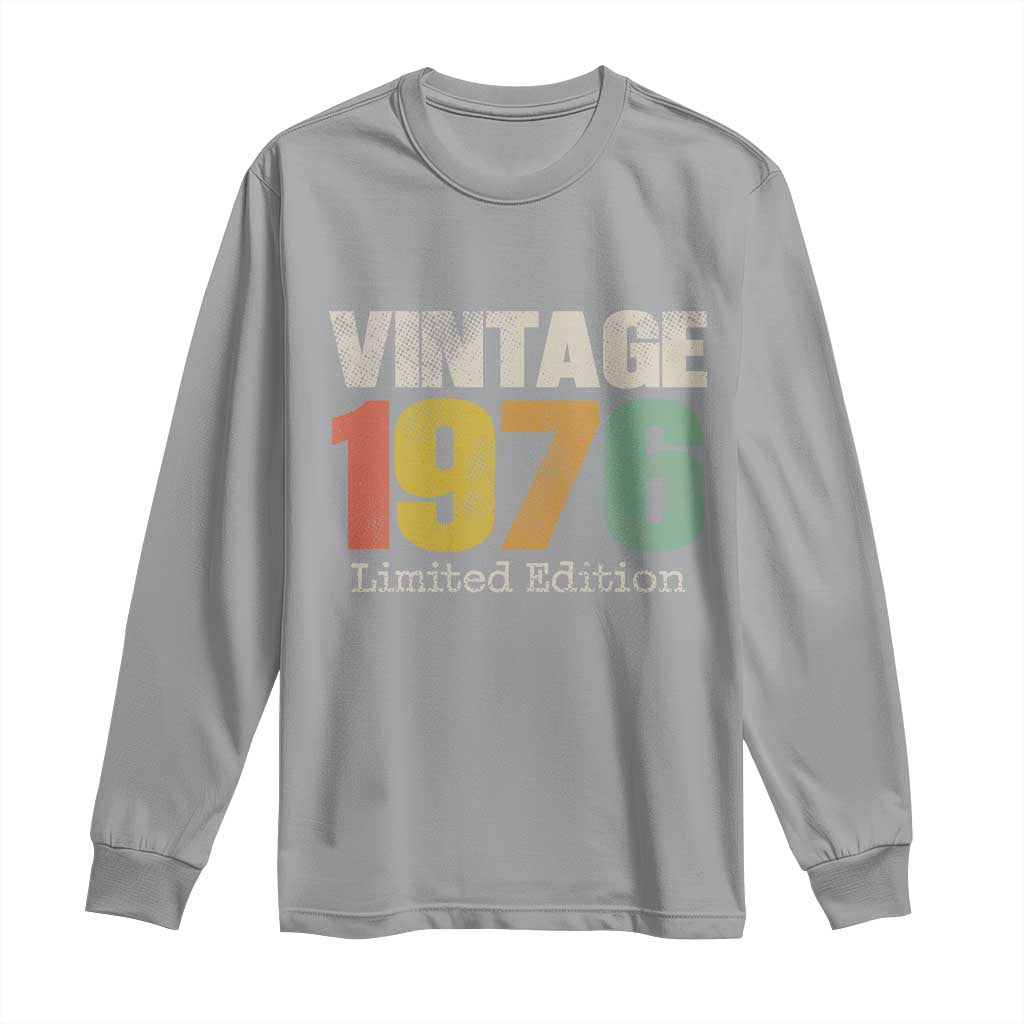 Vintage 1976 Limited Edition Long Sleeve Shirt Distressed Retro Typography 50th Birthday