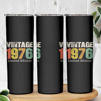 Vintage 1976 Limited Edition Skinny Tumbler Distressed Retro Typography 50th Birthday