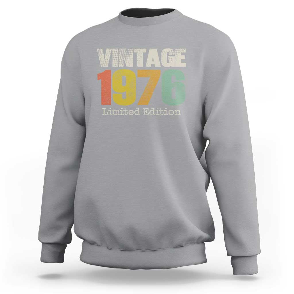 Vintage 1976 Limited Edition Sweatshirt Distressed Retro Typography 50th Birthday