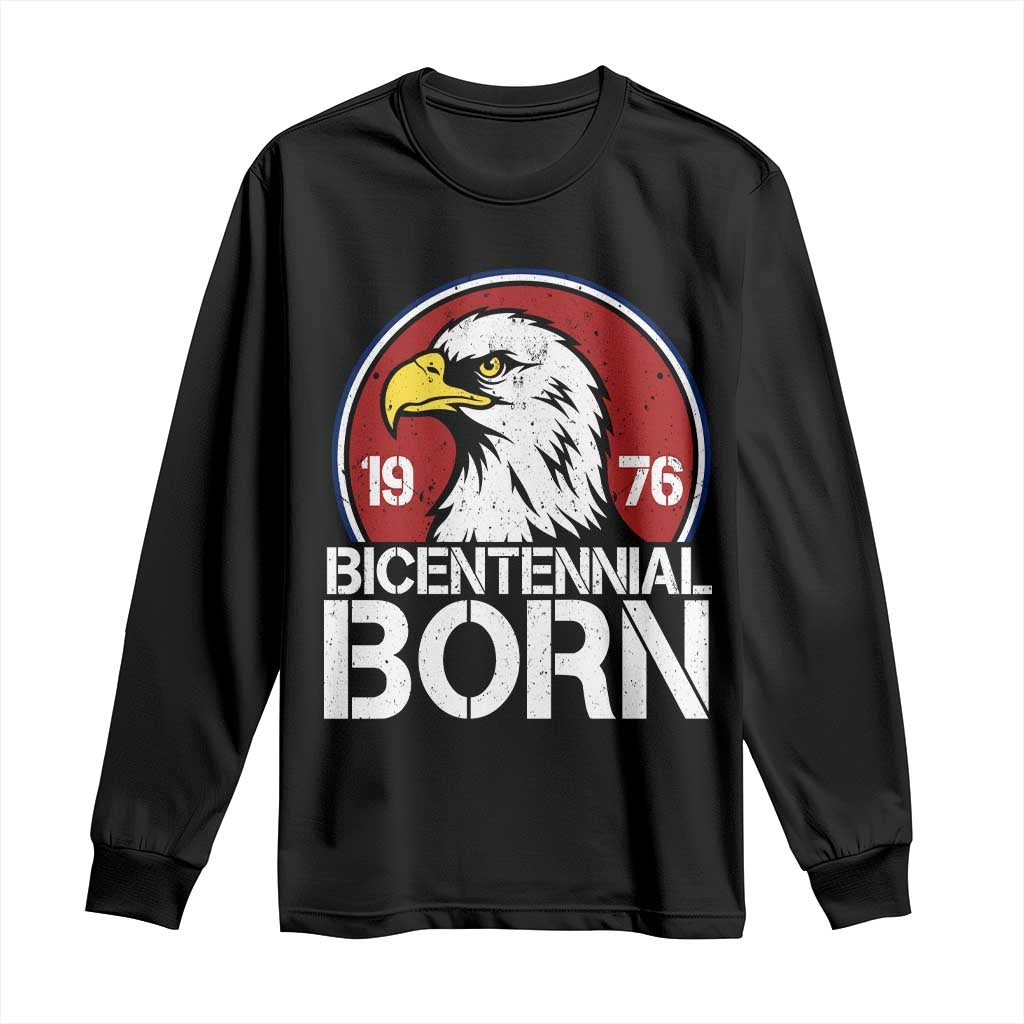 Patriotic Bicentennial Born 1976 Long Sleeve Shirt American Bald Eagle 50th Birthday