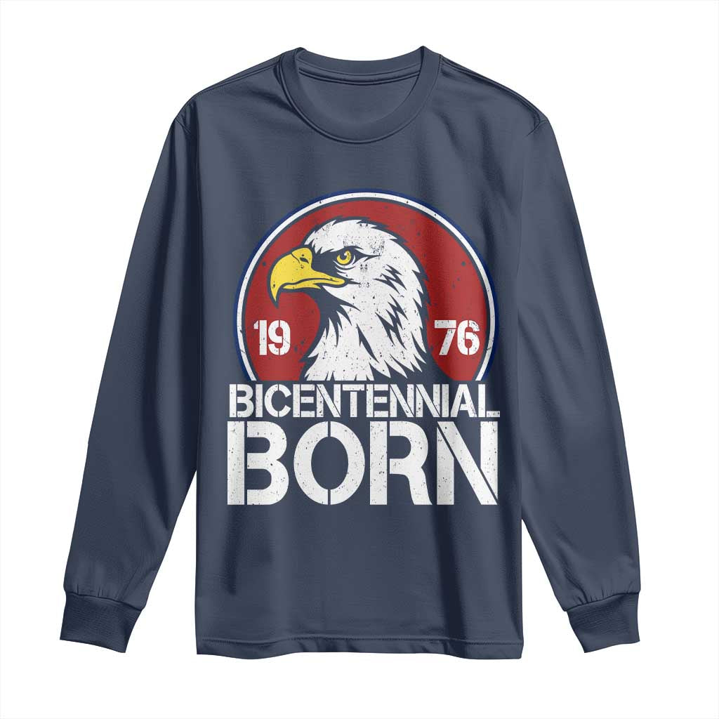 Patriotic Bicentennial Born 1976 Long Sleeve Shirt American Bald Eagle 50th Birthday