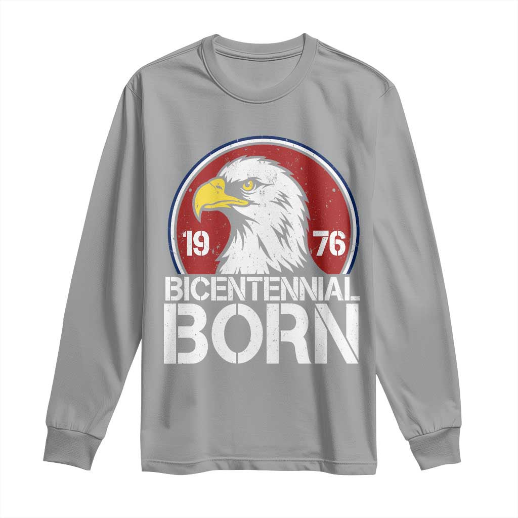 Patriotic Bicentennial Born 1976 Long Sleeve Shirt American Bald Eagle 50th Birthday