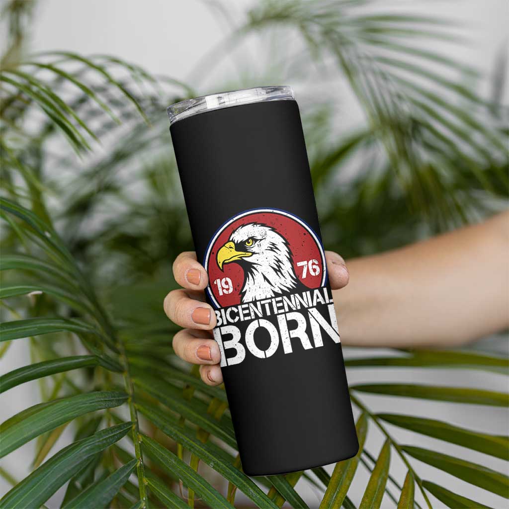 Patriotic Bicentennial Born 1976 Skinny Tumbler American Bald Eagle 50th Birthday