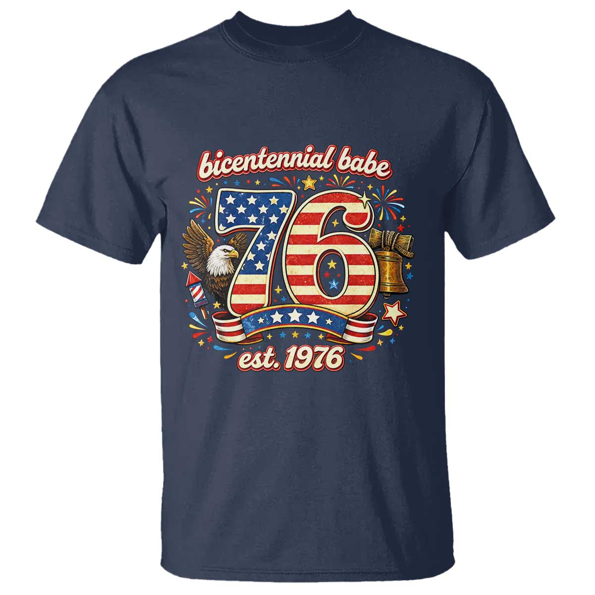 Patriotic Bicentennial Babe Est 1976 T Shirt Eagle Fireworks 50th Birthday