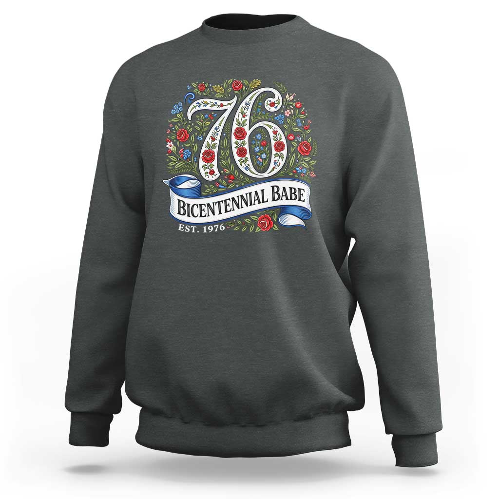 Vintage Floral Bicentennial Babe Est 1976 Sweatshirt Elegant 50th Birthday