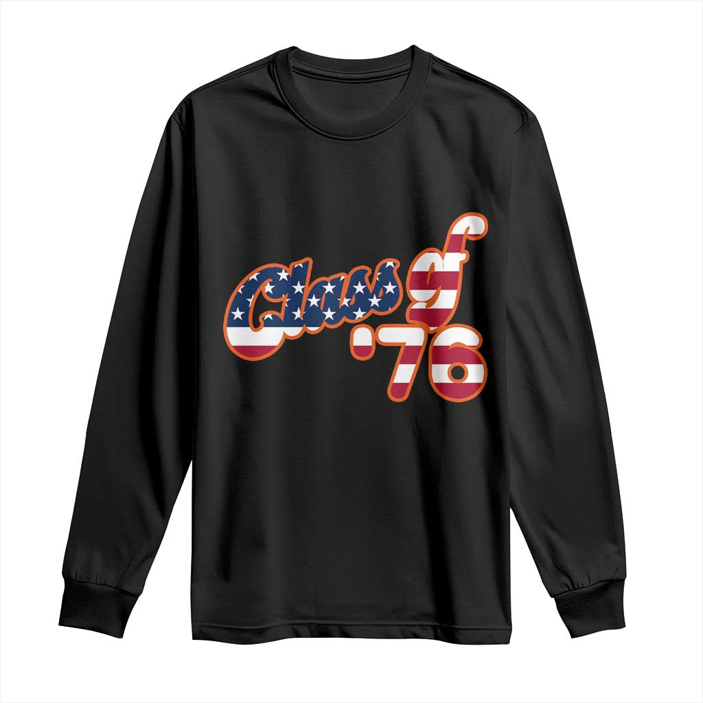 Patriotic Class of 76 Retro American Flag Script Long Sleeve Shirt Graduation Birthday Milestone