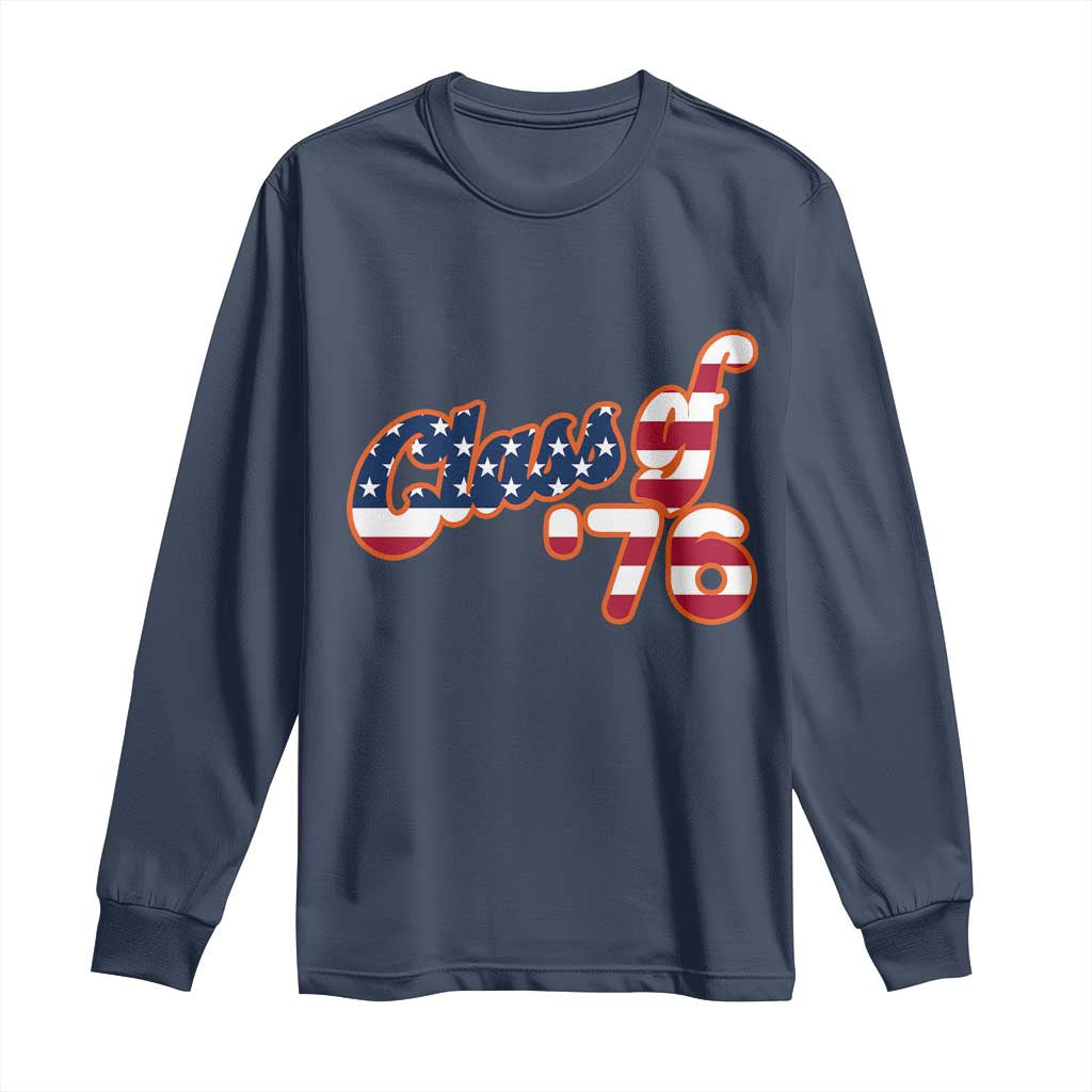 Patriotic Class of 76 Retro American Flag Script Long Sleeve Shirt Graduation Birthday Milestone