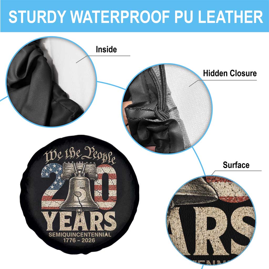 We The People 250 Years Liberty Bell Patriotic Spare Tire Cover American Semi-Quincentennial